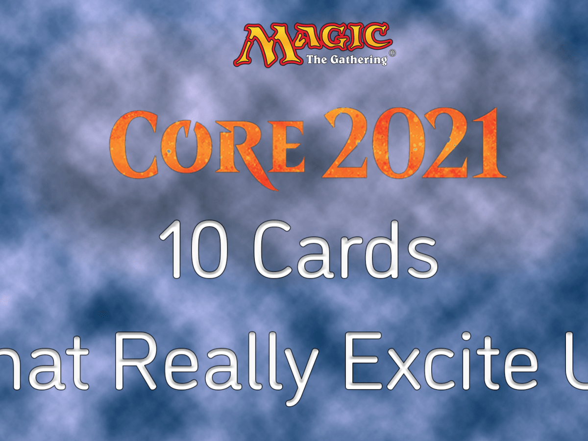 Magic the Gathering – 10 Cards from M21 Core set that Excite Us the Most